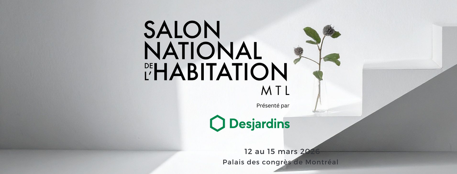 The Salon National de Lhabitation - Montreal 2026