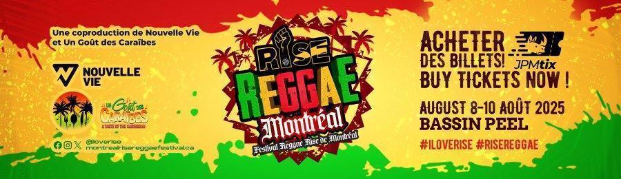 FESTIVAL REGGAE RISE DE MONTRÉAL 2025 - événement FESTIVAL REGGAE RISE DE MONTRÉAL 2025 - événement