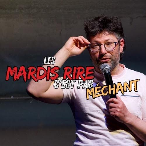 Les Mardis rire c'est pas Méchant - événement