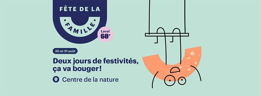 Fête de la famille - Laval 2025 - événement