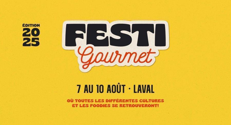Festi-Gourmet Laval 2025 - Event