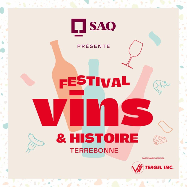 Festival Vins et Histoire de Terrebonne