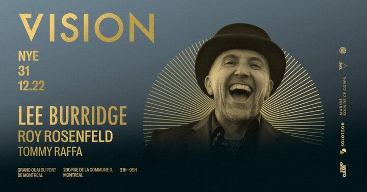 VISION au Grand Quai avec Lee Burridge!