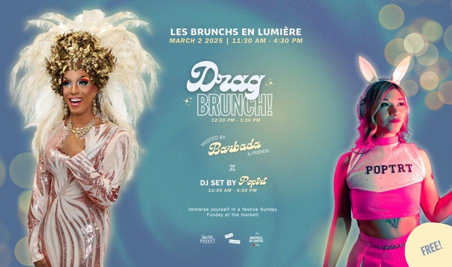 Drag Brunch pour Montréal en Lumière au Time Out Market Montréal