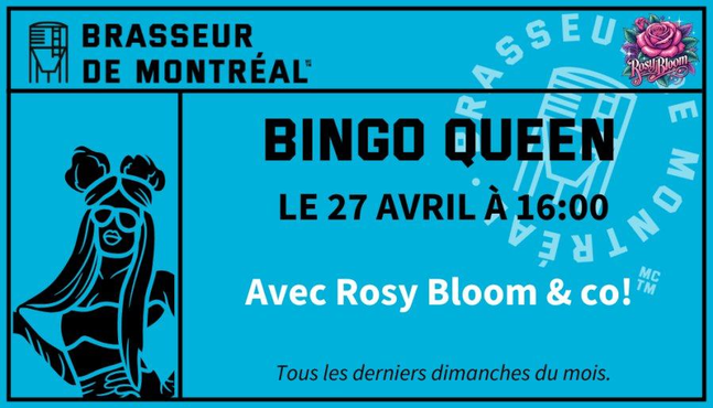 Bingo Queen chez Brasseur de Montréal