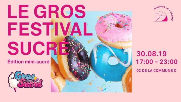 Le Gros Festival Sucré in Montreal 2019