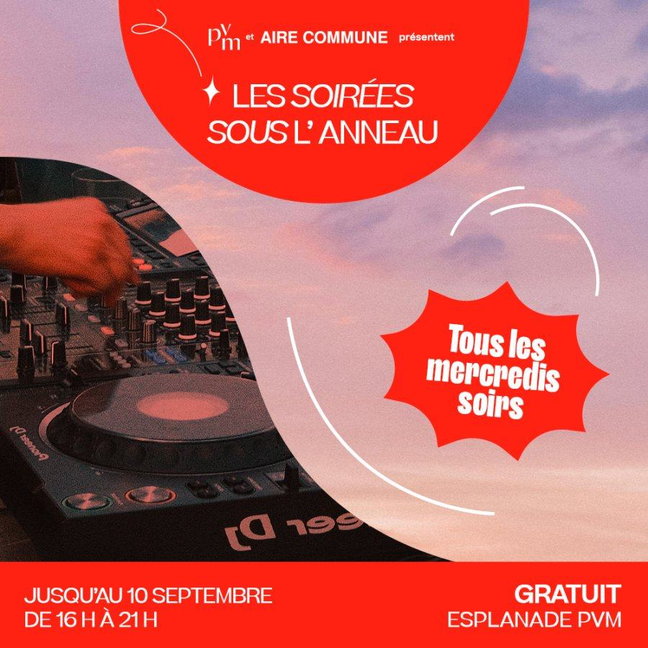 Les Soirées Sous LAnneau X Aire Commune at Esplanade PVM