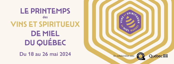 Le Printemps des Vins et Spiritueux de miel du Québec